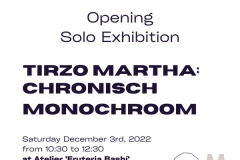 Invitation Opening Exhibition Chronisch Monochroom Tirzo Martha  - 1